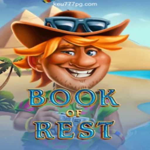 Exploring the Enigmatic World of BookofRest: A Game Guide