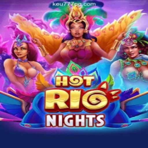 Discover the Excitement of HotRioNights: A Thrilling Gaming Adventure