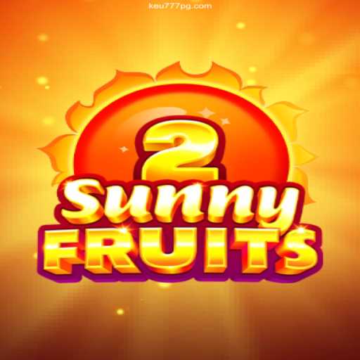 Exploring the Enchanting World of SunnyFruits2: A New Realm of Gaming Adventure